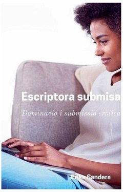 Escriptora submisa - Sanders, Erika