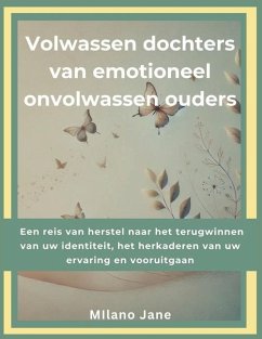 Volwassen dochters van emotioneel onvolwassen ouders - Jane, Milano