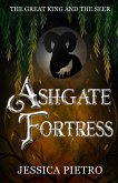Ashgate Fortress Ashgate Fortress