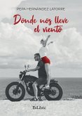 Donde nos lleve el viento Donde nos lleve el viento