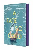 A Fate So Cold A Fate So Cold