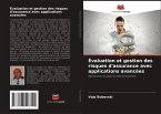 Évaluation et gestion des risques d'assurance avec applications avancées