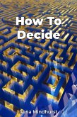 How To Decide (eBook, ePUB)