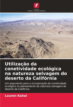 Cover Utilização da conetividade ecológica na natureza selvagem do deserto da Califórnia