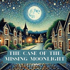 The Case Of The Missing Moonlight - Brown, A.