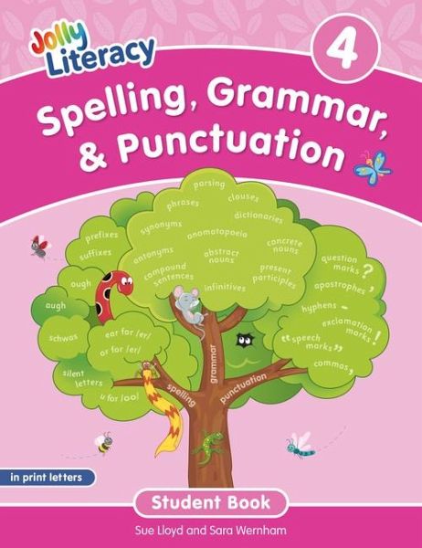 Spelling, Grammar, & Punctuation Student Book 4 Spelling, Grammar, & Punctuation Student Book 4