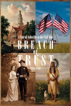 Cover Breach Of Trust, A Tale of Asheville in the Civil War