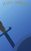 Jesus Heroes