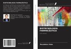 BIOTECNOLOGÍA FARMACÉUTICA BIOTECNOLOGÍA FARMACÉUTICA