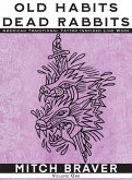 OLD HABITS DEAD RABBITS - American Traditional Tattoo Inspired Line Work OLD HABITS DEAD RABBITS - American Traditional Tattoo Inspired Line Work
