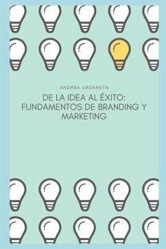 De la Idea al Éxito - Urdaneta, Andrea