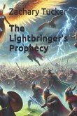 The Lightbringer's Prophecy