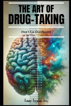 The Art of Drug-Taking - Ávila, Albert Alejandro