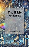 The Bible For Robots