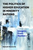 The Politics of Higher Education in Minority Nations The Politics of Higher Education in Minority Nations