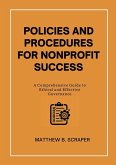 Policies and Procedures for Nonprofit Success Policies and Procedures for Nonprofit Success