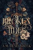 Broken Tides Broken Tides