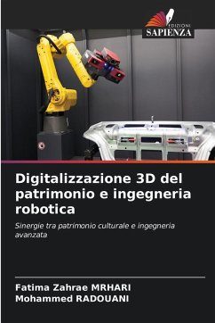 Digitalizzazione 3D del patrimonio e ingegneria robotica - MRHARI, Fatima Zahrae;RADOUANI, Mohammed