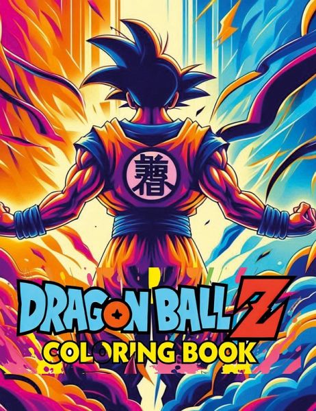Dragon Ball Z Coloring Book - Ultimate Fan Experience with Iconic Characters and Scenes!