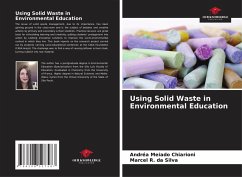 Using Solid Waste in Environmental Education - Chiarioni, Andréa Meiado;Silva, Marcel R. da