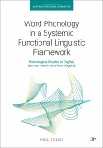 Word Phonology in a Systemic Functional Linguistic Framework Word Phonology in a Systemic Functional Linguistic Framework