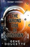 The Wrong Side of Sundown The Wrong Side of Sundown