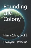 Founding the Colony