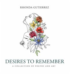 Desires To Remember - Gutierrez, Rhonda