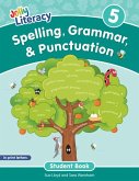 Spelling, Grammar, & Punctuation Student Book 5