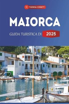 Guida Turistica Di Maiorca 2025 - Corbett, Theresa