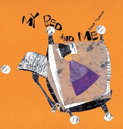 My Bed and Me My Bed and Me