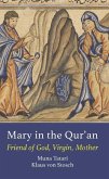 Mary in the Qur'an Mary in the Qur'an