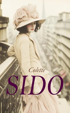 Sido (eBook, ePUB) - Colette