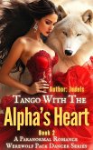 Tango With The Alpha's Heart (eBook, ePUB)