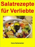 Salatrezepte für Verliebte (eBook, ePUB)