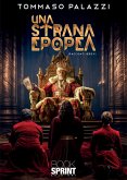 Una strana epopea (eBook, ePUB) Una strana epopea (eBook, ePUB)