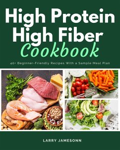 Cover High Protein High Fiber Cookbook (eBook, ePUB)