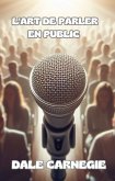 L'art de parler en public (traduit) (eBook, ePUB)