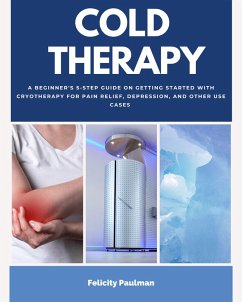 Cold Therapy (eBook, ePUB) - Paulman, Felicity