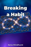 Breaking a Habit (eBook, ePUB)