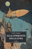 Alla conquista della Luna (eBook, ePUB)