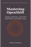 Mastering OpenShift (eBook, ePUB) Mastering OpenShift (eBook, ePUB)