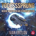 Todessprung: Reiche Mentoren auf fernen Welten (Avatar Reihe 2) (MP3-Download)