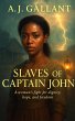 Slaves of Captain John (eBook, ePUB) - Bild 1