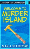 Welcome to Murder Island (Laura Sutton Mysteries, #1) (eBook, ePUB)