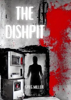 The Dish Pit (eBook, ePUB) - Miller, Greg