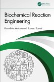 Biochemical Reaction Engineering (eBook, ePUB)