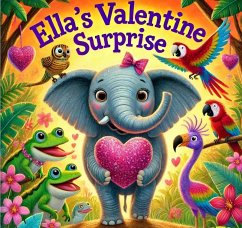 Ella's Valentine Surprise (Ella the Elephant, #6) (eBook, ePUB) - Miller, Maria