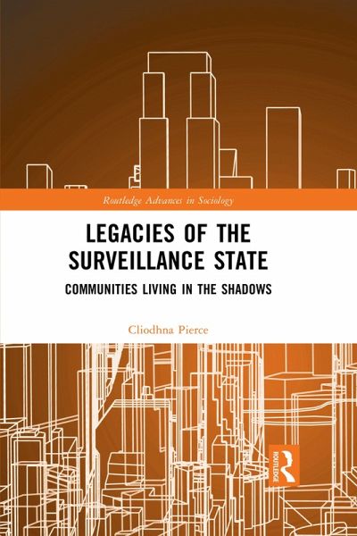 Legacies of the Surveillance State (eBook, ePUB) Legacies of the Surveillance State (eBook, ePUB)
