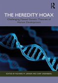 The Heredity Hoax (eBook, PDF)